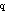 /blocky_portaling/digilines/raw/commit/dc6cc0b04a859c64ef1840c93bff023fa377ad28/textures/_q.png